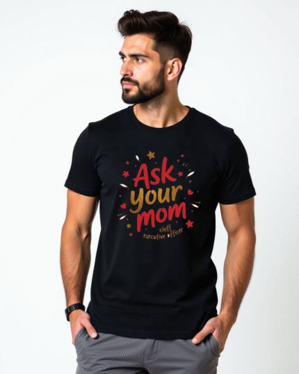 Redyez Men’s Printed T-Shirt – ‘Ask Your Mom’ | Father’s Day Gift | Black & White